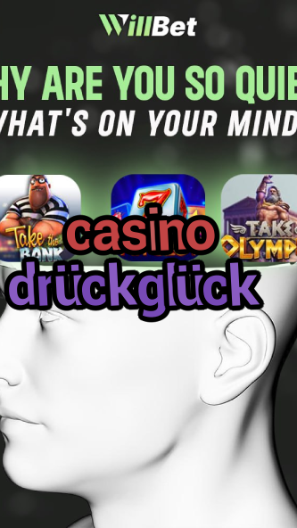 casino drückglück-casinocodesbonus.igamblingorder.com